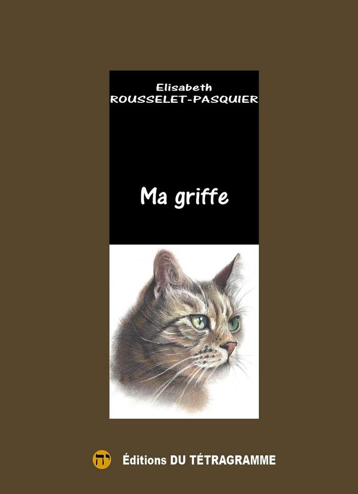 Couverture du livre « MA GRIFFE » de Rousselet-Pasquier E, librairie Les Contes Infusés à Corte