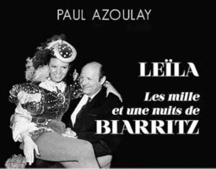 Couverture du livre « LEILA, LES MILLE ET UNE NUITS DE BIARRITZ » de Azoulay, Paul, librairie Les Contes Infusés à Corte