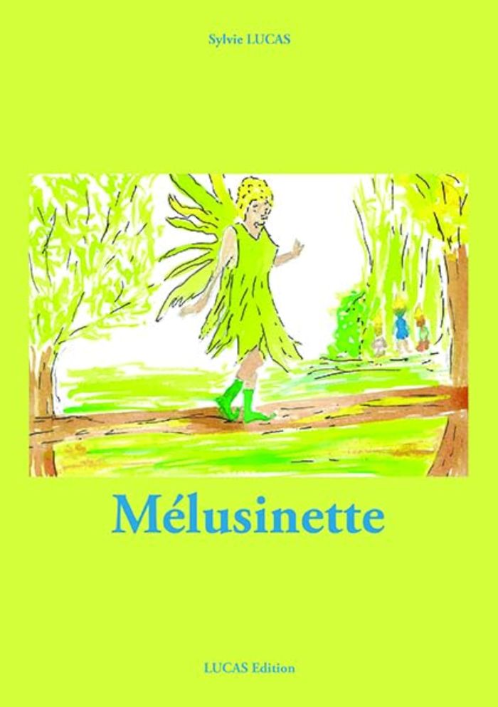 Couverture du livre « MELUSINETTE TOME 1 », librairie Les Contes Infusés à Corte