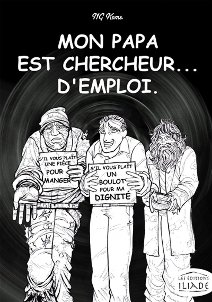 Couverture du livre « MON PAPA EST CHERCHEUR...D'EMPLOI. », librairie Les Contes Infusés à Corte