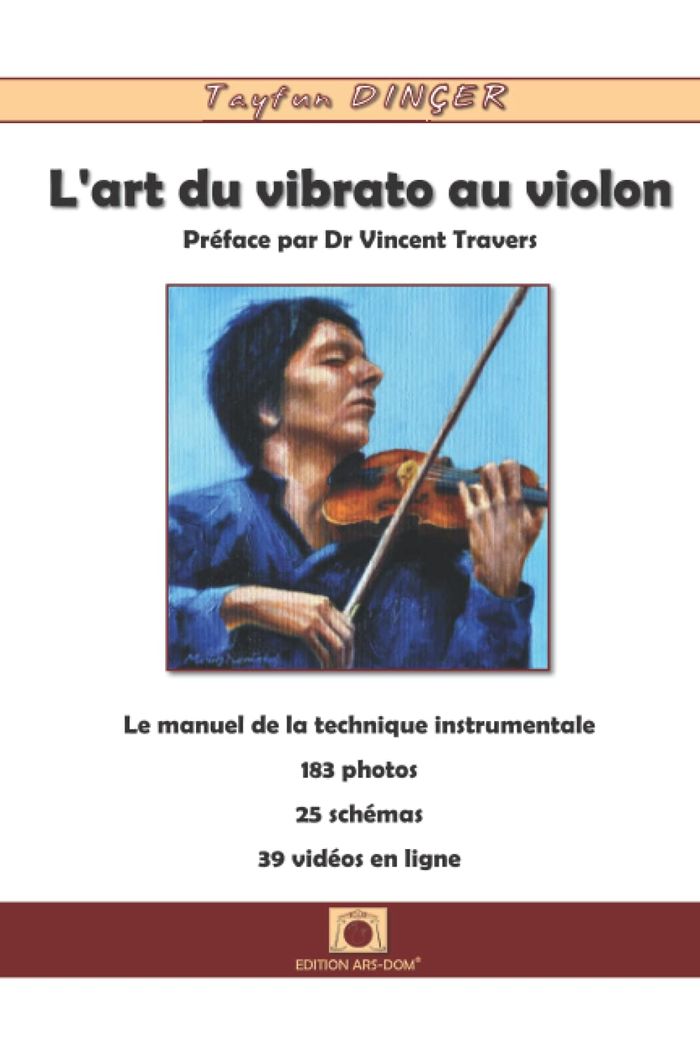 Couverture du livre « L'ART DU VIBRATO AU VIOLON - PREFACE PAR DR VINCENT TRAVERS », librairie Les Contes Infusés à Corte