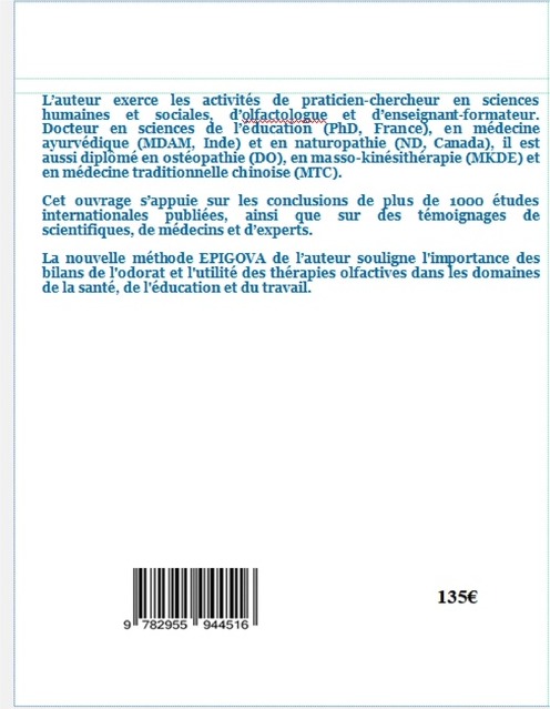 Quatrième de couverture de « L'ODORAT ET SES MYSTERES - TOME I : LA THERAPIE OLFACTIVE SELON LA METHODE EPIGOVA »