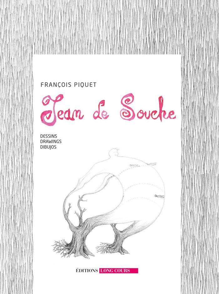 Couverture du livre « JEAN DE SOUCHE - DESSINS, DRAWINGS, DIBUJOS » de Francois Piquet, librairie Les Contes Infusés à Corte