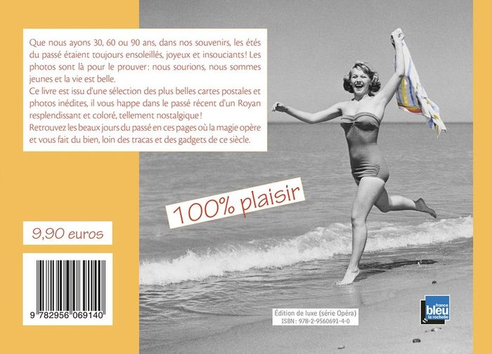 Quatrième de couverture de « LES BEAUX JOURS RETROUVES ! ROYAN LES 30 GLORIEUSES »