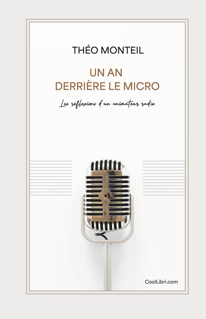 Couverture du livre « Un An derrière le micro : les réflexions d'un animateur radio » de Théo Monteil, librairie Les Contes Infusés à Corte