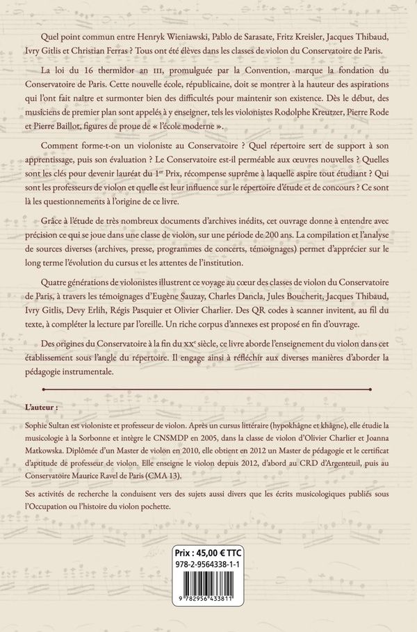 Quatrième de couverture de « Les classes de violon du Conservatoire de Paris. : Histoire du répertoire d'étude et de concours (1795-1994) »