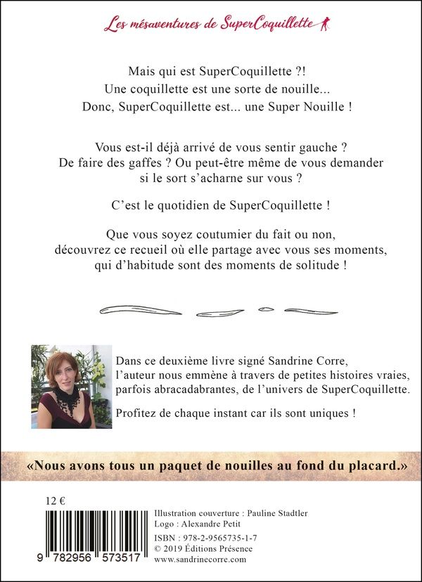 Quatrième de couverture de « LES MESAVENTURES DE SUPERCOQUILLETTE TOME 1 (HUMOUR, CONFIANCE EN SOI) »