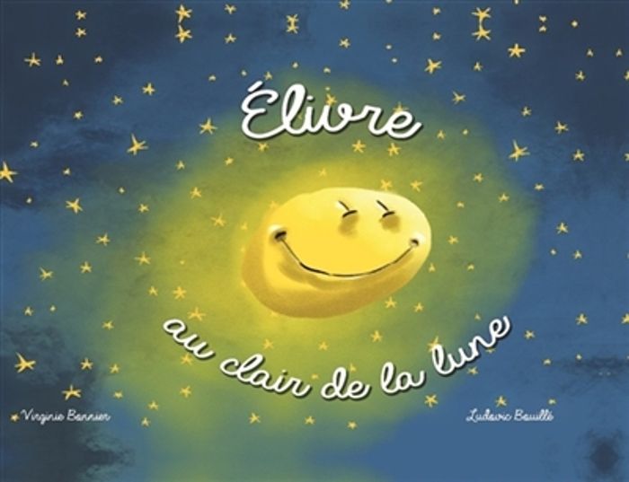 Couverture du livre « ELVIRE AU CLAIR DE LA LUNE » de Bonnier/bouille, librairie Les Contes Infusés à Corte