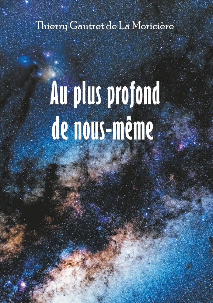 Couverture du livre « AU PLUS PROFOND DE NOUS-MEME », librairie Les Contes Infusés à Corte