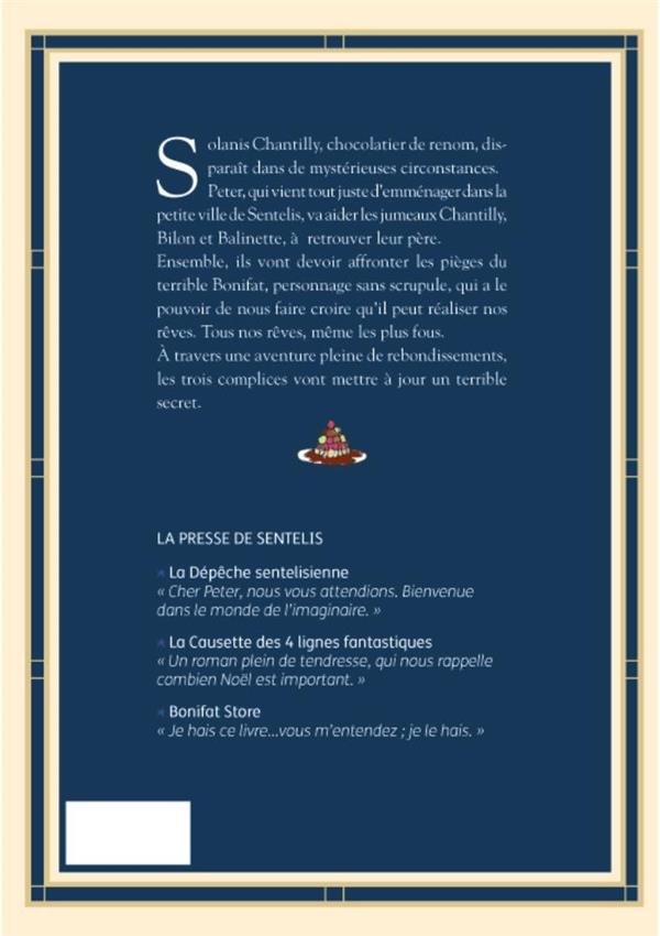 Quatrième de couverture de « LES ROCAMBOLESQUES AVENTURES DE PETER SONNIER ET BILON CHANTILLY - T01 - LES ROCAMBOLESQUES AVENTURE »