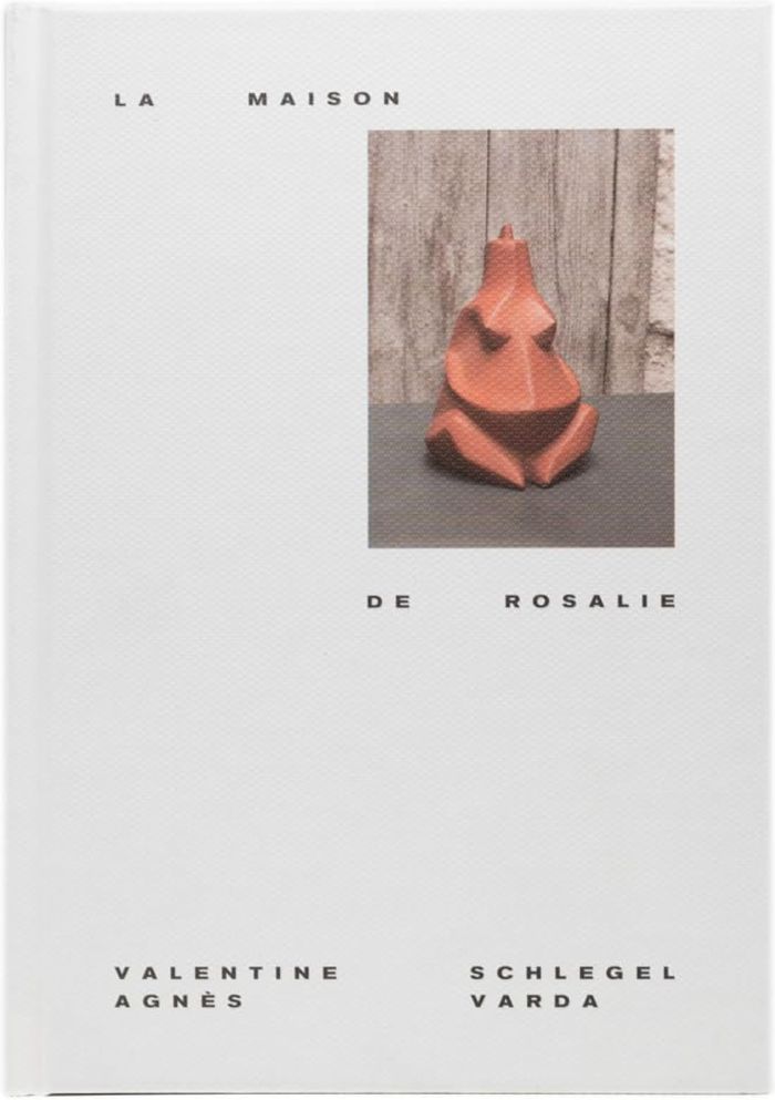 Couverture du livre « LA MAISON DE ROSALIE - VALENTINE SCHLEGEL AGNES VARDA », librairie Les Contes Infusés à Corte