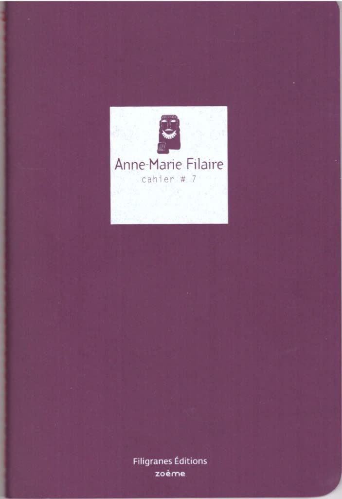 Couverture du livre « CAHIER #7 - A COTE DES IMAGES » de Anne-Marie Filaire, librairie Les Contes Infusés à Corte