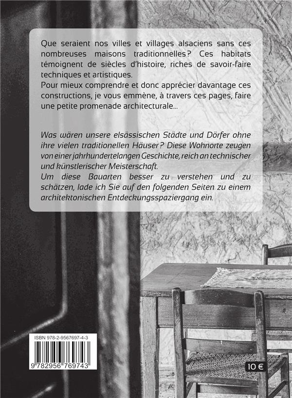 Quatrième de couverture de « IMAGES - LA MAISON TRADITIONNELLE EN ALSACE - PROMENADE ARCHITECTURALE »