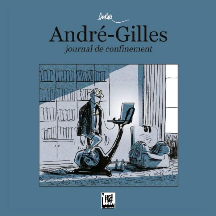 Couverture du livre « ANDRE-GILLES, JOURNAL DE CONFINEMENT » de Aurel, librairie Les Contes Infusés à Corte