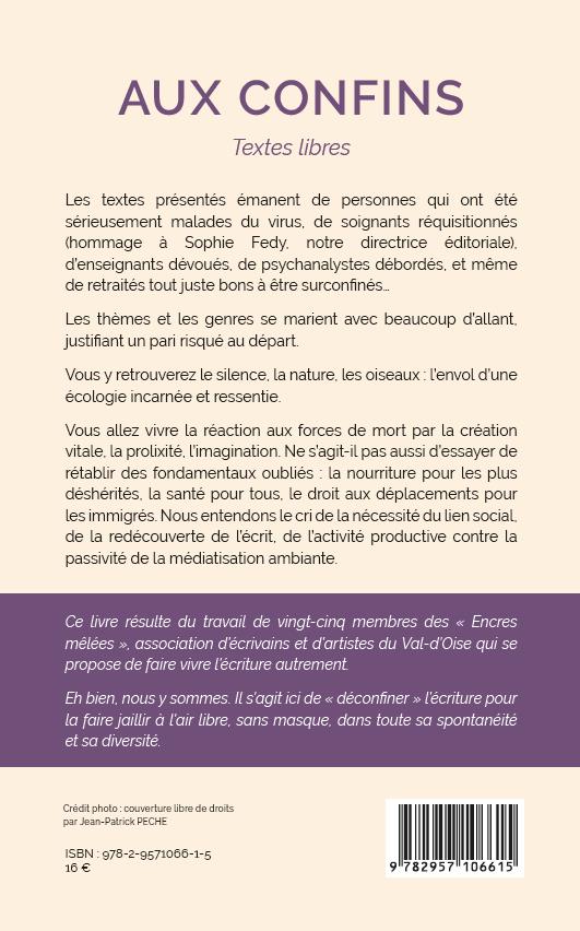Quatrième de couverture de « AUX CONFINS - TEXTES LIBRES »