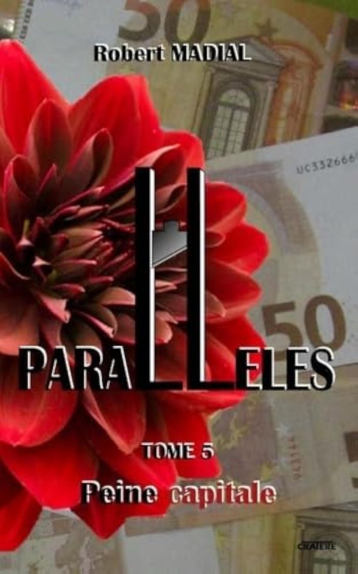 Couverture du livre « PARALLELES T5 - PEINE CAPITALE », librairie Les Contes Infusés à Corte