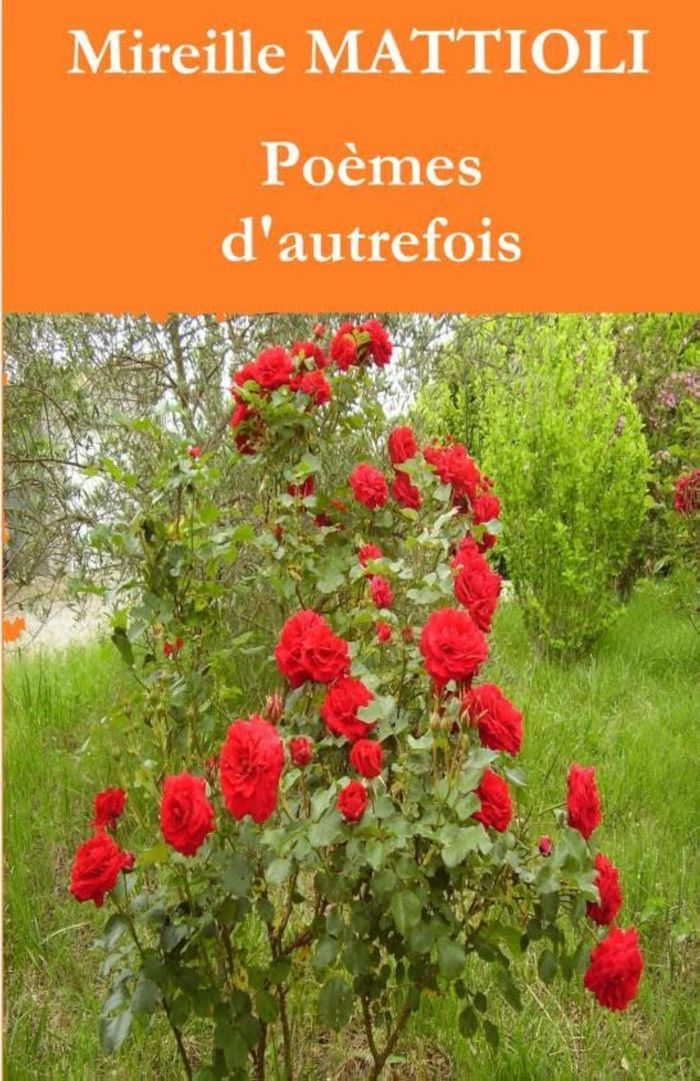 Couverture du livre « POEMES D'AUTREFOIS » de Mireille Mattioli, librairie Les Contes Infusés à Corte