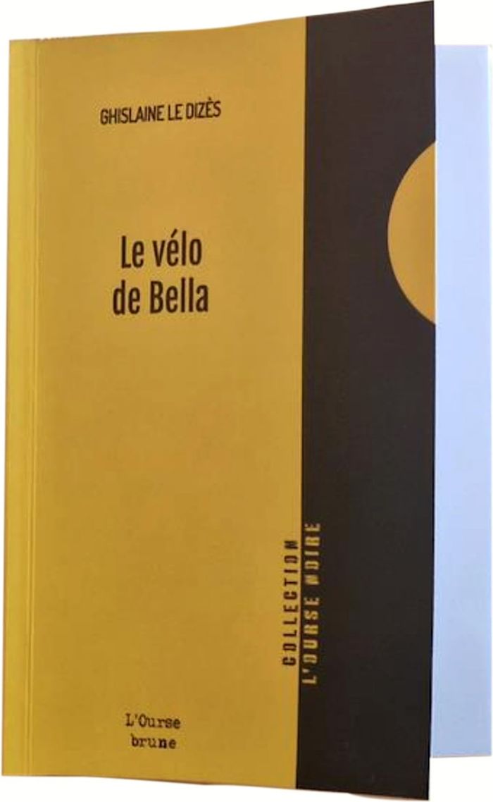 Couverture du livre « Le vélo de Bella » de Ghislaine Le Dizès, librairie Les Contes Infusés à Corte