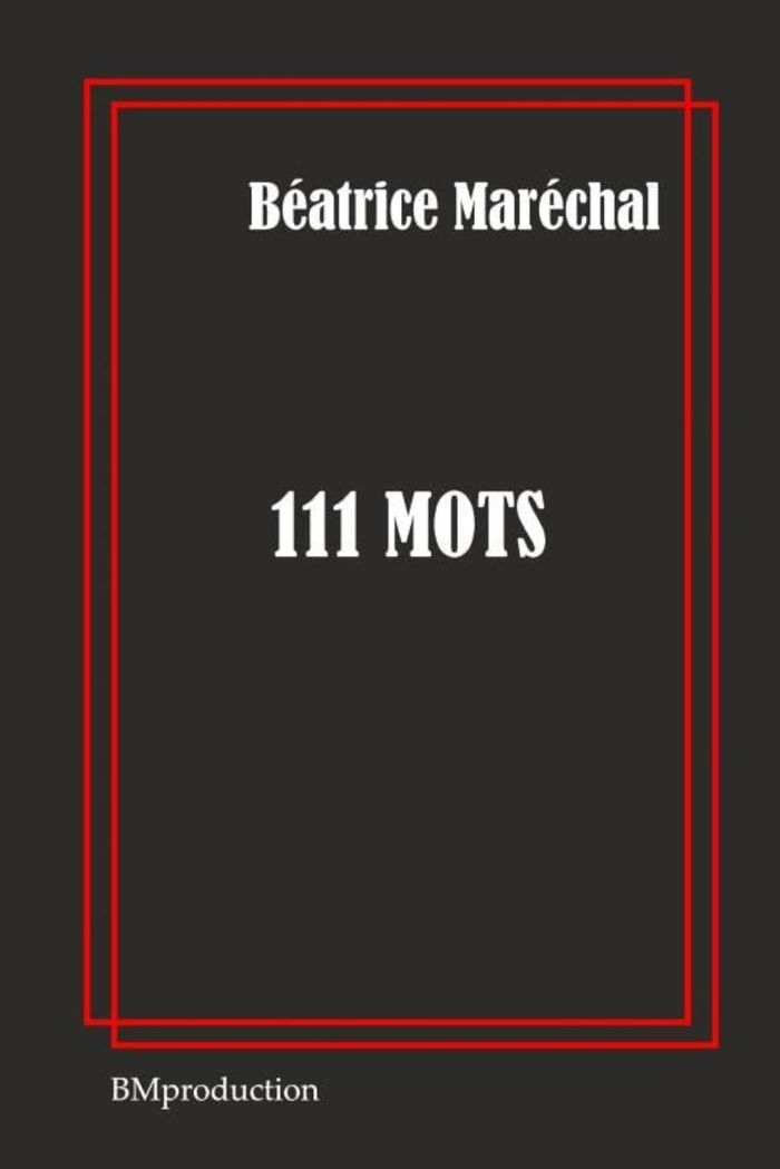Couverture du livre « 111 mots » de Béatrice Maréchal, librairie Les Contes Infusés à Corte
