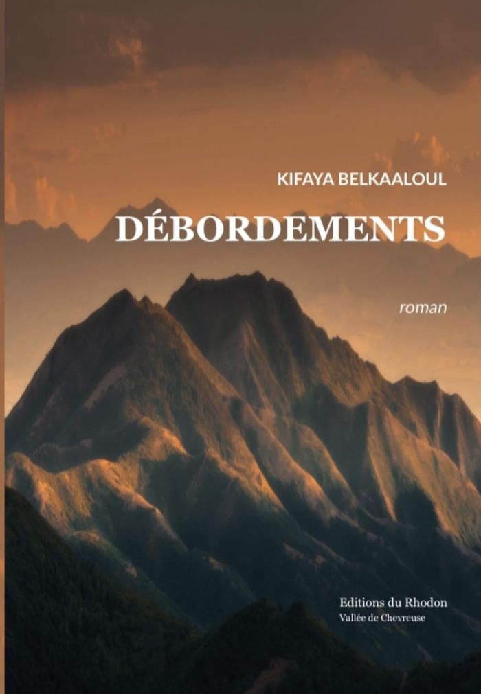 Couverture du livre « DEBORDEMENTS » de Kifaya Belkaaloul, librairie Les Contes Infusés à Corte