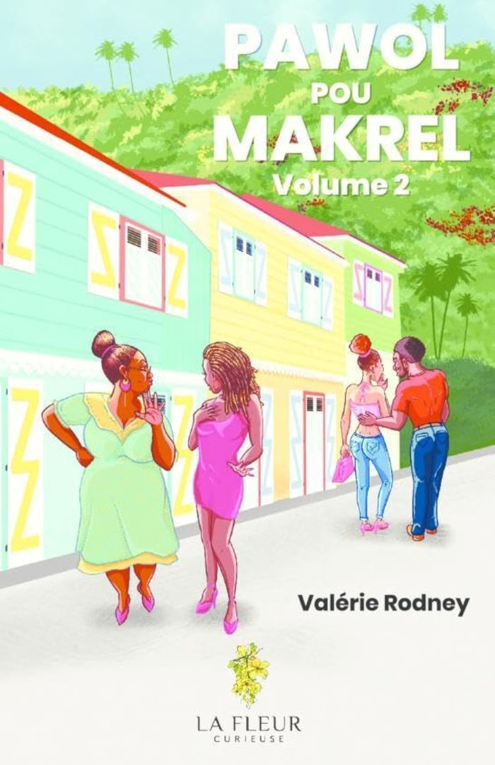 Couverture du livre « PAWOL POU MAKREL VOLUME 2 » de Valerie Rodney, librairie Les Contes Infusés à Corte