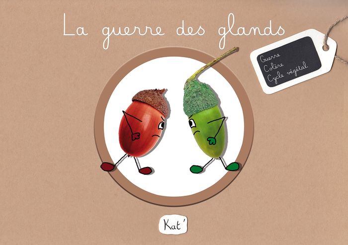 Couverture du livre « LA GUERRE DES GLANDS », librairie Les Contes Infusés à Corte