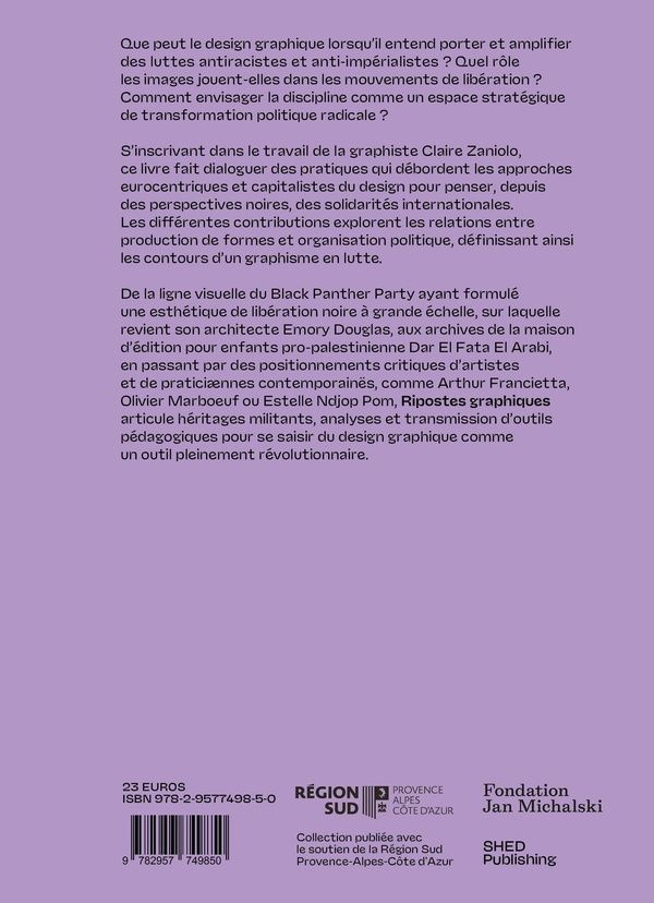 Quatrième de couverture de « RIPOSTES GRAPHIQUES : PERSPECTIVES ET METHODES NOIRES POUR UN GRAPHISME EN LUTTE »