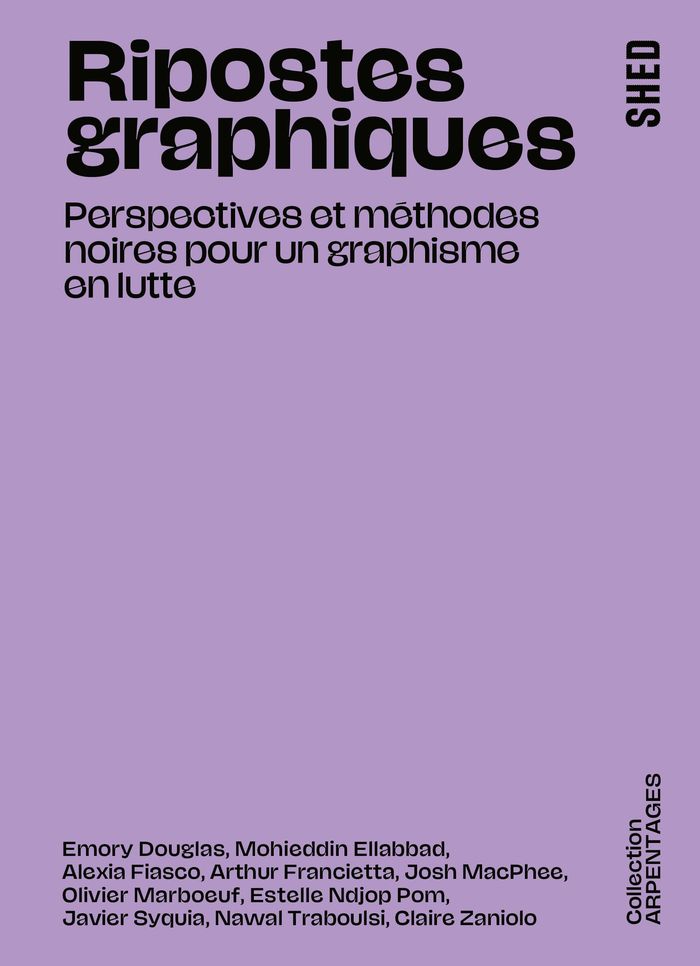 Couverture du livre « RIPOSTES GRAPHIQUES : PERSPECTIVES ET METHODES NOIRES POUR UN GRAPHISME EN LUTTE » de Xxx, librairie Les Contes Infusés à Corte
