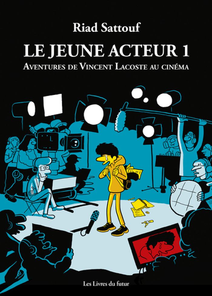 Couverture du livre « Le jeune acteur : aventures de Vincent Lacoste au cinéma » de Riad Sattouf, librairie Les Contes Infusés à Corte
