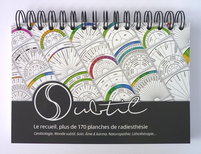 Couverture du livre « LE RECUEIL, PLUS DE 170 PLANCHES DE RADIESTHESIE - GEOBIOLOGIE, MONDE SUBTIL, SOIN, AME & KARMA, NAT » de Subtil, librairie Les Contes Infusés à Corte