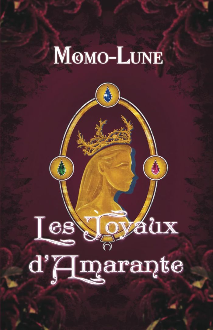 Couverture du livre « Les joyaux d'Amarante » de Momo-Lune, librairie Les Contes Infusés à Corte