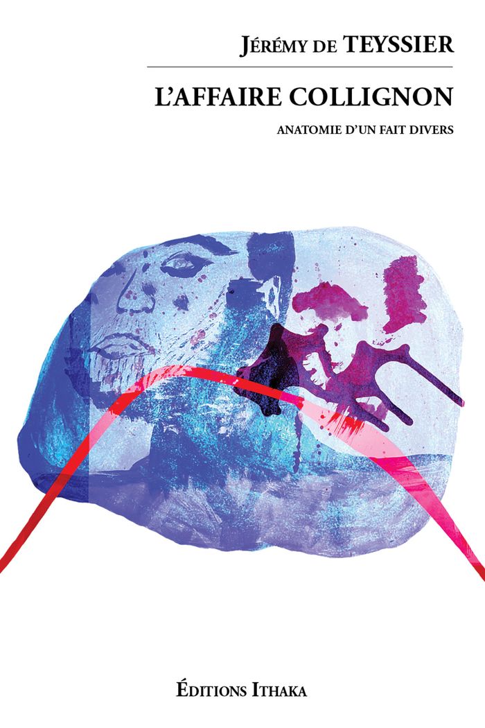 Couverture du livre « L'affaire Collignon : anatonomie d'un fait divers », librairie Les Contes Infusés à Corte