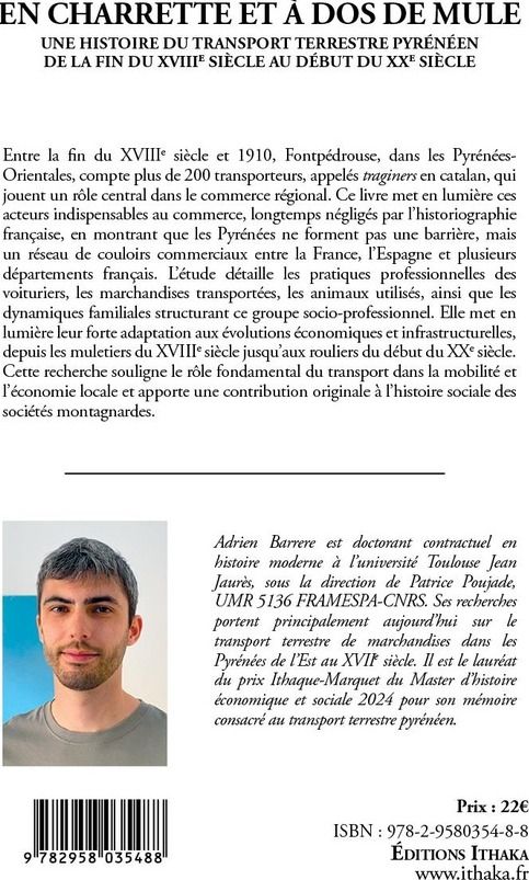 Quatrième de couverture de « En charrette et à dos de mule : une histoire du transport terrestre pyrénéen de la fin du XVIIIème siècle au début du XXème siècle »