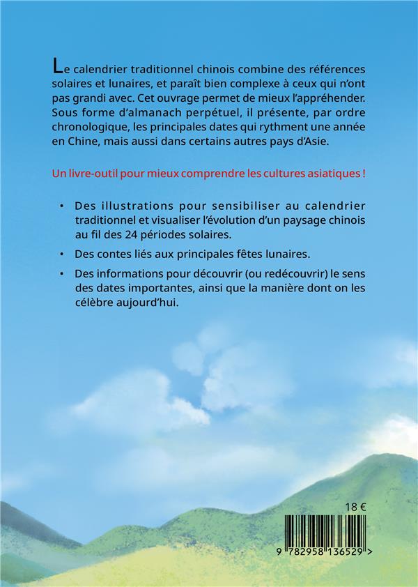 Quatrième de couverture de « UNE ANNEE EN CHINE - ALMANACH LUNI-SOLAIRE - EDITION BILINGUE »
