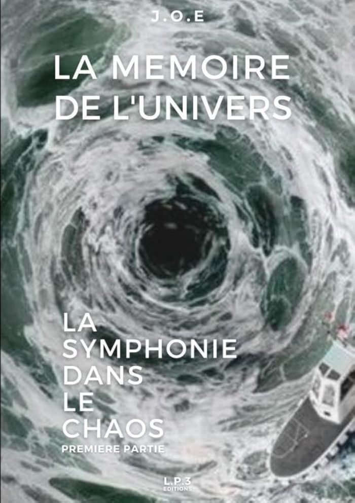 Couverture du livre « LA SYMPHONIE DANS LE CHAOS » de J.O.E, librairie Les Contes Infusés à Corte