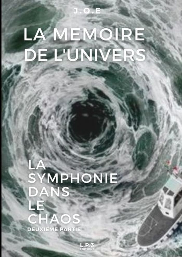Couverture du livre « LA SYMPHONIE DANS LE CHAOS 2 » de J.O.E, librairie Les Contes Infusés à Corte