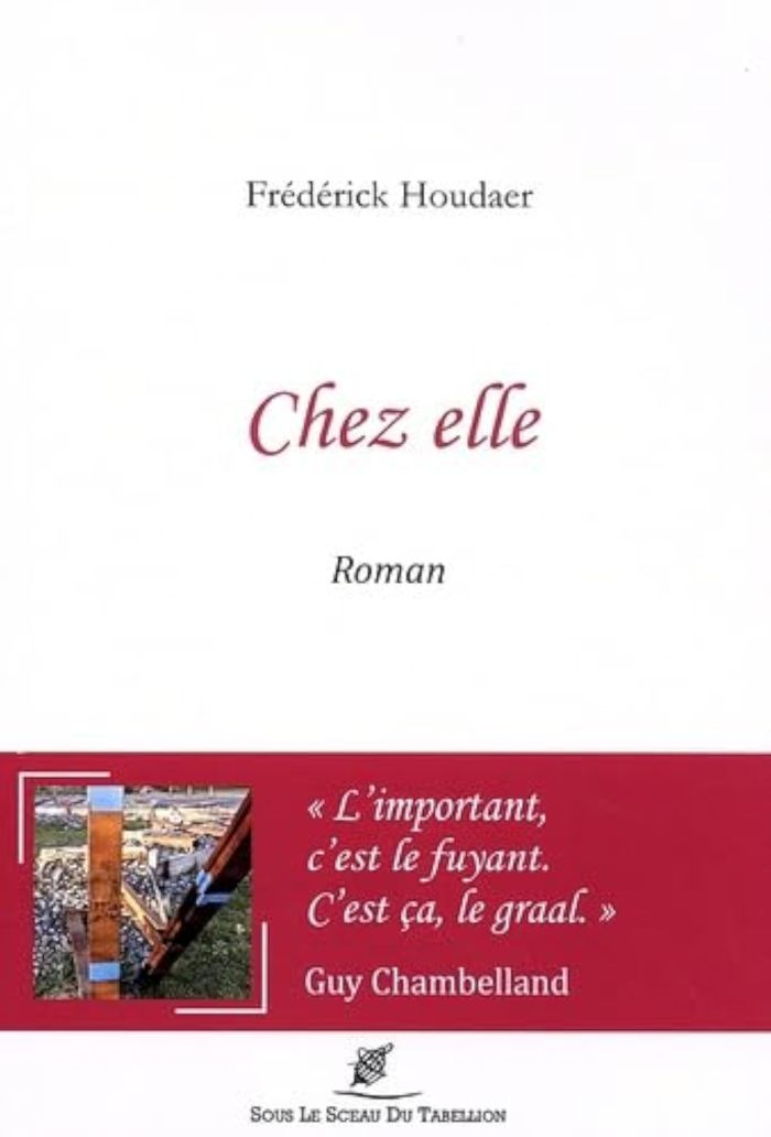 Couverture du livre « CHEZ ELLE » de Frederick Houdaer, librairie Les Contes Infusés à Corte
