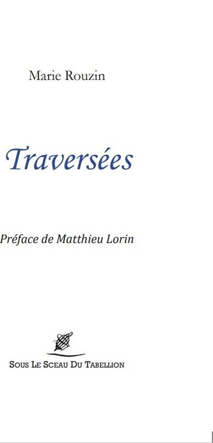 Couverture du livre « Traversées » de Marie Rouzin, librairie Les Contes Infusés à Corte