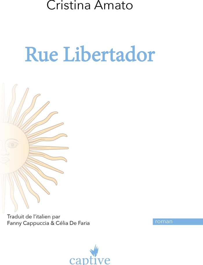 Couverture du livre « Rue Libertador » de Cristina Amato, librairie Les Contes Infusés à Corte