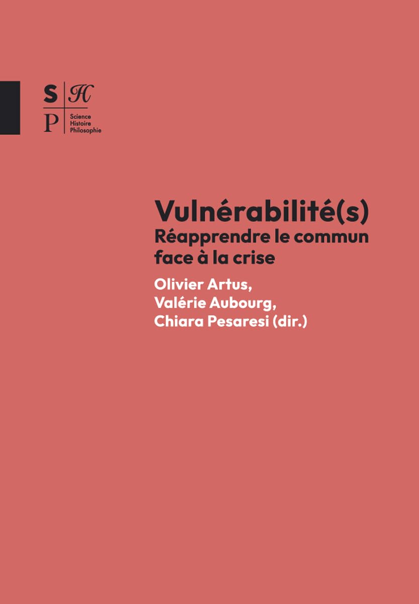 Couverture du livre « Vulnérabilité(s) : réapprendre le commun face à la crise » de Olivier Artus, librairie Les Contes Infusés à Corte