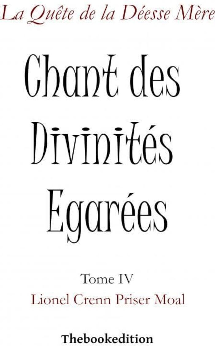 Couverture du livre « Chant des divinités egarées » de Lionel Crenn Priser Moal, librairie Les Contes Infusés à Corte