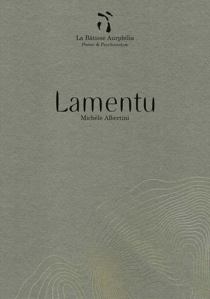 Couverture du livre « LAMENTU » de Michele Albertini, librairie Les Contes Infusés à Corte