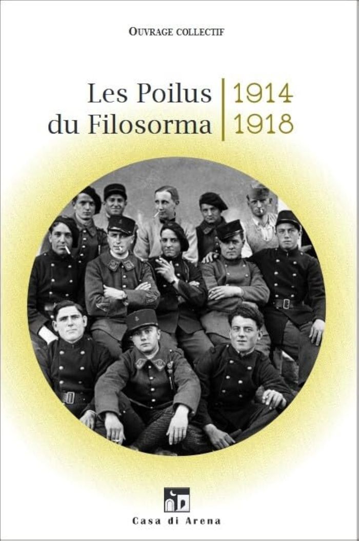Couverture du livre « Les poilus du Filosorma : 1914-1918 » de ouvrage collectif [de Madeleine Antolini, librairie Les Contes Infusés à Corte