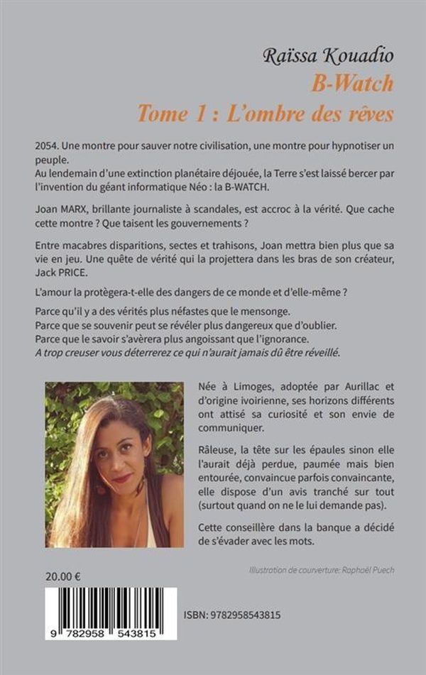Quatrième de couverture de « B-WATCH : L'OMBRE DES REVES : L'OMBRE DES REVES »