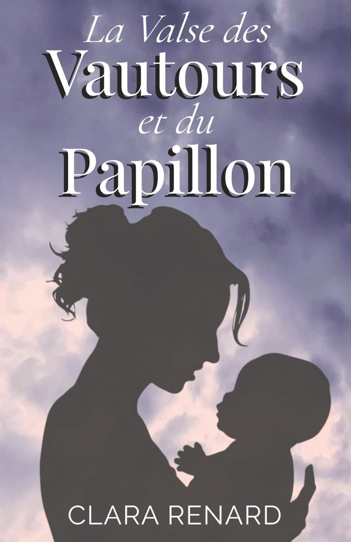 Couverture du livre « La valse des vautours et du papillon : symphonie en post-partum majeur » de Clara Renard, librairie Les Contes Infusés à Corte