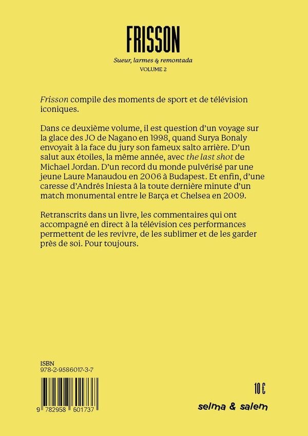 Quatrième de couverture de « FRISSON (VOL. 2) - SUEUR, LARMES ET REMONTADA »