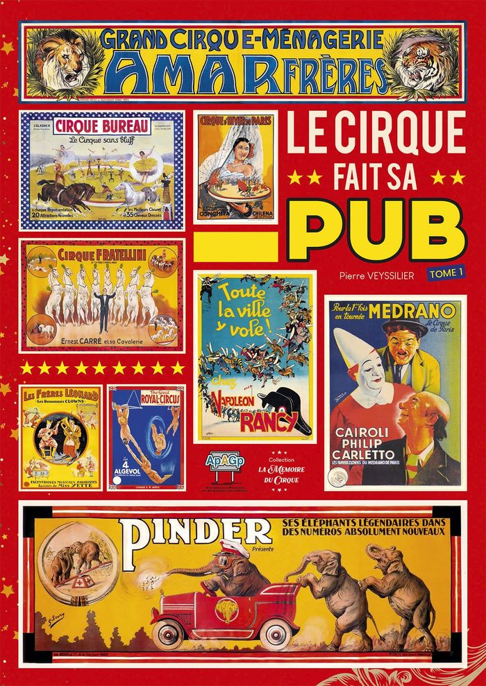 Couverture du livre « LE CIRQUE FAIT SA PUB TOME 1 » de Pierre Veyssilier, librairie Les Contes Infusés à Corte