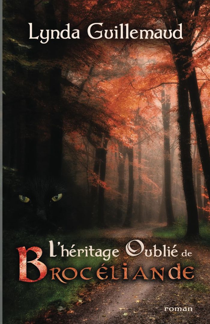 Couverture du livre « L'HERITAGE OUBLIE DE BROCELIANDE » de Lynda Guillemaud, librairie Les Contes Infusés à Corte