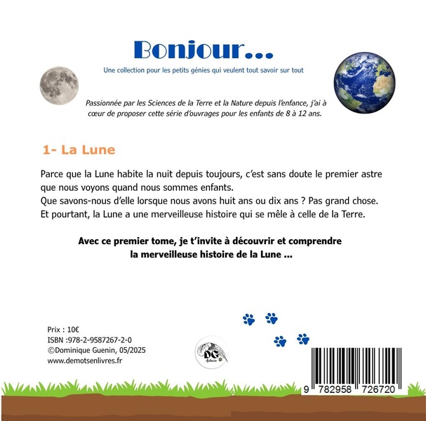 Quatrième de couverture de « La Lune : une collection pour les petits génies qui veulent tout savoir sur tout »