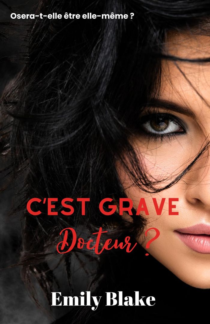Couverture du livre « C'est grave docteur ? » de Emily Blake, librairie Les Contes Infusés à Corte